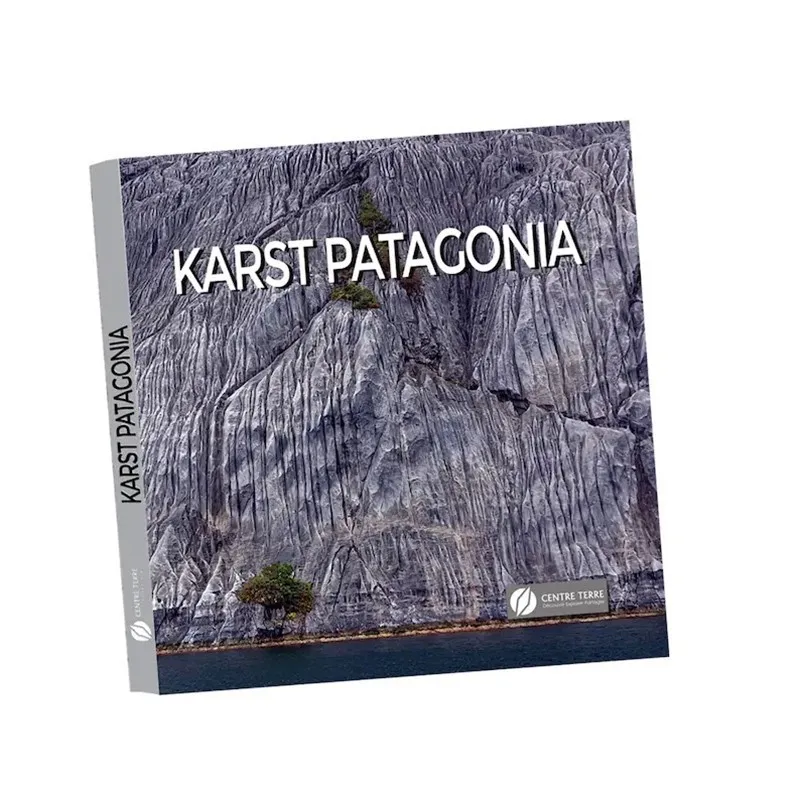 Karst Patagonia Centre terre | Croque Montagne