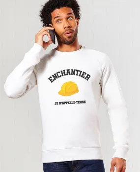 Sweatshirt homme Enchantier je m'appelle-teuse