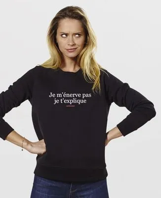 Sweatshirt homme Je m'énerve pas je t'explique