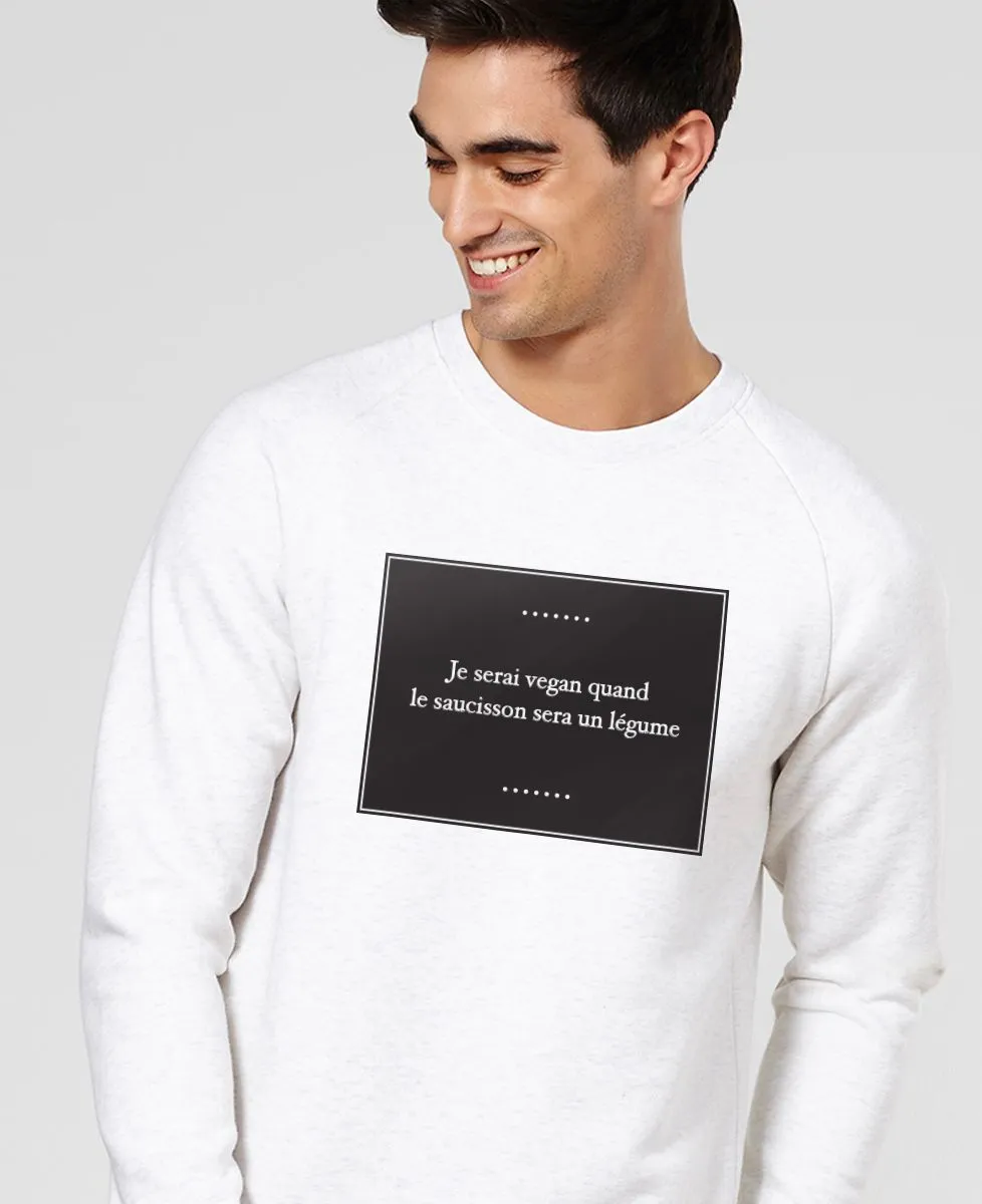 Sweatshirt homme Je serai vegan quand...