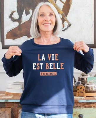 Sweatshirt homme La vie est belle à la retraite